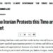 Why the Iranian Protests this Time are Different