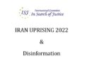 Special Report : IRAN UPRISING 2022 & Disinformation