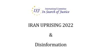 Special Report : IRAN UPRISING 2022 & Disinformation