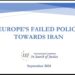 ISJ White Paper: Europe’s Failed Policy Towards Iran